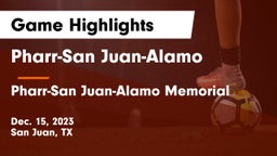 Pharr-San Juan-Alamo  vs Pharr-San Juan-Alamo Memorial  Game Highlights - Dec. 15, 2023