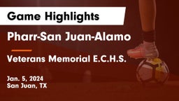 Pharr-San Juan-Alamo  vs Veterans Memorial E.C.H.S. Game Highlights - Jan. 5, 2024
