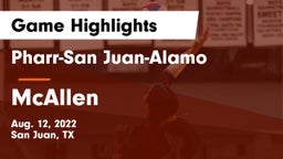 Pharr-San Juan-Alamo  vs McAllen  Game Highlights - Aug. 12, 2022