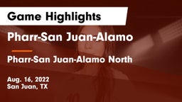 Pharr-San Juan-Alamo  vs Pharr-San Juan-Alamo North Game Highlights - Aug. 16, 2022