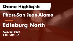 Pharr-San Juan-Alamo  vs Edinburg North  Game Highlights - Aug. 20, 2022