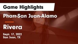 Pharr-San Juan-Alamo  vs Rivera  Game Highlights - Sept. 17, 2022