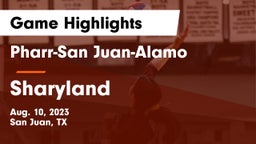 Pharr-San Juan-Alamo  vs Sharyland  Game Highlights - Aug. 10, 2023