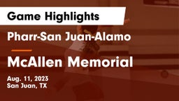 Pharr-San Juan-Alamo  vs McAllen Memorial  Game Highlights - Aug. 11, 2023
