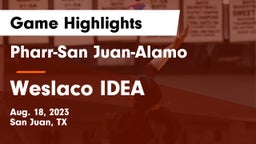 Pharr-San Juan-Alamo  vs Weslaco IDEA Game Highlights - Aug. 18, 2023