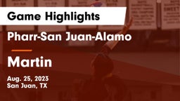 Pharr-San Juan-Alamo  vs Martin  Game Highlights - Aug. 25, 2023