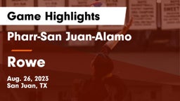 Pharr-San Juan-Alamo  vs Rowe  Game Highlights - Aug. 26, 2023
