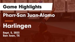 Pharr-San Juan-Alamo  vs Harlingen  Game Highlights - Sept. 5, 2023
