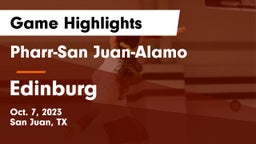 Pharr-San Juan-Alamo  vs Edinburg  Game Highlights - Oct. 7, 2023