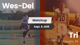 Matchup: Wes-Del  vs. Tri  2018