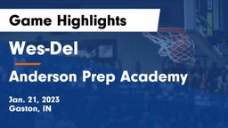 Wes-Del  vs Anderson Prep Academy  Game Highlights - Jan. 21, 2023