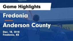 Fredonia  vs Anderson County Game Highlights - Dec. 18, 2018