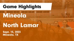 Mineola  vs North Lamar  Game Highlights - Sept. 15, 2023