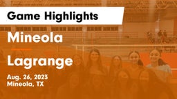 Mineola  vs Lagrange Game Highlights - Aug. 26, 2023