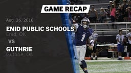 Recap: Enid Public Schools vs. Guthrie  2016