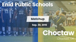 Matchup: Enid Public Schools vs. Choctaw  2016