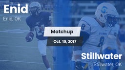Matchup: Enid Public Schools vs. Stillwater  2017