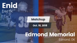 Matchup: Enid Public Schools vs. Edmond Memorial  2018