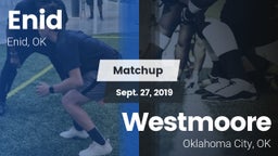 Matchup: Enid Public Schools vs. Westmoore  2019