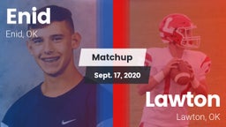 Matchup: Enid Public Schools vs. Lawton   2020