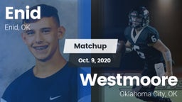 Matchup: Enid  vs. Westmoore  2020
