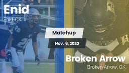 Matchup: Enid  vs. Broken Arrow  2020