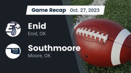 Recap: Enid  vs. Southmoore  2023