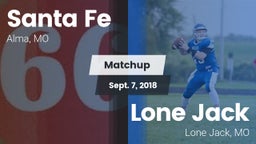 Matchup: Santa Fe  vs. Lone Jack  2018