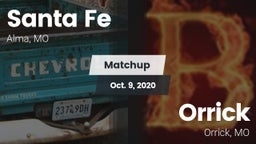 Matchup: Santa Fe  vs. Orrick  2020