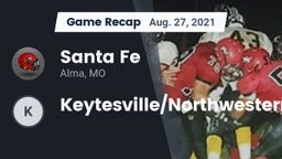 Recap: Santa Fe  vs. Keytesville/Northwestern 2021