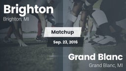 Matchup: Brighton  vs. Grand Blanc  2016