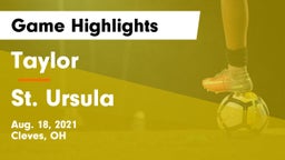 Taylor  vs St. Ursula Game Highlights - Aug. 18, 2021