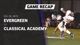 Recap: Evergreen  vs. Classical Academy 2015