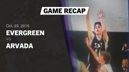 Recap: Evergreen  vs. Arvada  2015