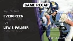 Recap: Evergreen  vs. Lewis-Palmer  2016