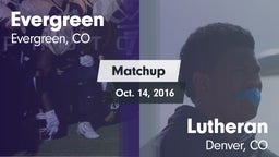 Matchup: Evergreen High vs. Lutheran  2016