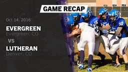 Recap: Evergreen  vs. Lutheran  2016