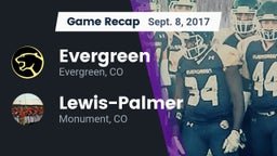 Recap: Evergreen  vs. Lewis-Palmer  2017