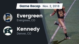 Recap: Evergreen  vs. Kennedy  2018