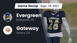 Recap: Evergreen  vs. Gateway  2021