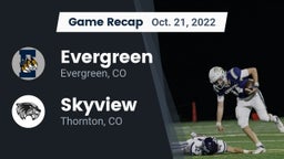 Recap: Evergreen  vs. Skyview  2022