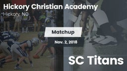 Matchup: Hickory Christian vs. SC Titans 2018