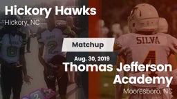 Matchup: Hickory Hawks vs. Thomas Jefferson Academy  2019