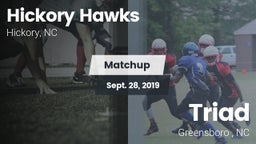 Matchup: Hickory Hawks vs. Triad 2019