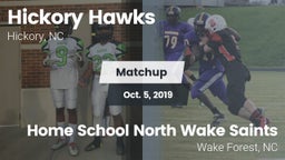 Matchup: Hickory Hawks vs. Home School North Wake Saints 2019