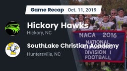 Recap: Hickory Hawks  vs. SouthLake Christian Academy 2019