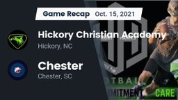 Recap: Hickory Christian Academy vs. Chester  2021