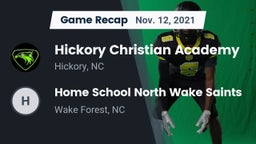 Recap: Hickory Christian Academy vs. Home School North Wake Saints 2021