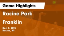 Racine Park  vs Franklin  Game Highlights - Dec. 8, 2023