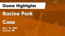 Racine Park  vs Case  Game Highlights - Dec. 14, 2023
